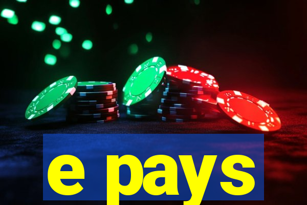 e pays